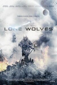 Постер к фильму Одинокие волки (2016) смотреть онлайн на киного