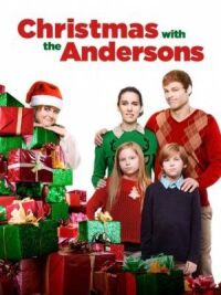 Постер к фильму Рождество с Андерсонами (2016) смотреть онлайн на киного