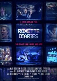 Постер к фильму Дневники Roxette смотреть онлайн на киного