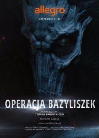 Постер к фильму Польские легенды: Операция «Василиск» (2016) смотреть онлайн на киного