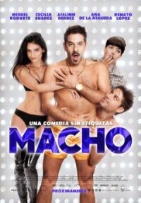 Постер к фильму Мачо (2016) смотреть онлайн на киного