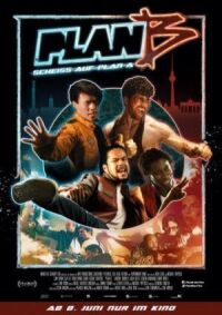 Постер к фильму План Б: Нафиг план А (2016) смотреть онлайн на киного