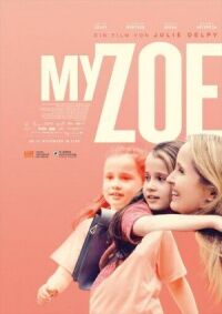 Постер к фильму Моя Зои (2019) смотреть онлайн на киного