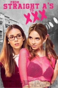 Постер к фильму Из отличницы в порнозвезду (2017) смотреть онлайн на киного