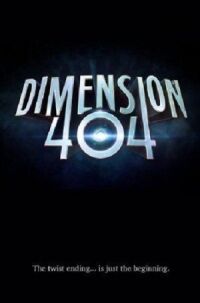 Постер к фильму Измерение 404 смотреть онлайн на киного