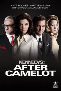 Постер к фильму Клан Кеннеди: После Камелота (2017) смотреть онлайн на киного