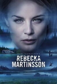 Постер к фильму Ребекка Мартинссон смотреть онлайн на киного