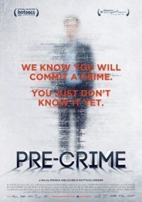 Постер к фильму Pre-crime: Потенциальные преступники смотреть онлайн на киного