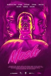 Постер к фильму Мош смотреть онлайн на киного