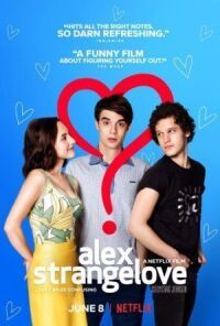 Постер к фильму Алекс Стрейнджлав (2018) смотреть онлайн на киного