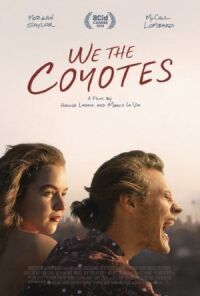 Постер к фильму Мы, койоты (2018) смотреть онлайн на киного