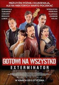 Постер к фильму Готовы на всё. Экстерминатор смотреть онлайн на киного