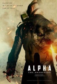 Постер к фильму Альфа: Пробуждение смотреть онлайн на киного