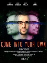 Постер к фильму Come Into Your Own смотреть онлайн на киного