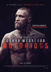 Постер к фильму Конор МакГрегор: Печально известный (2017) смотреть онлайн на киного