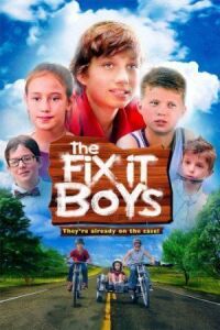 Постер к фильму Мальчики все починят (2017) смотреть онлайн на киного