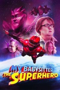 Постер к фильму Моя няня - супергерой смотреть онлайн на киного