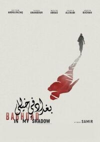 Постер к фильму Багдад в моей тени (2019) смотреть онлайн на киного