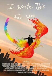 Постер к фильму Я написал это для тебя (2018) смотреть онлайн на киного