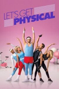 Постер к фильму Займемся физкультурой (2018) смотреть онлайн на киного