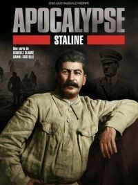 Постер к фильму Апокалипсис: Сталин смотреть онлайн на киного