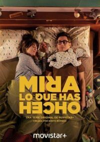 Постер к фильму Смотри, что ты наделал (2018) смотреть онлайн на киного