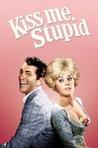 Постер к фильму Поцелуй меня, глупенький (1964) смотреть онлайн на киного