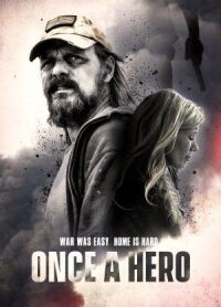 Постер к фильму Герой однажды смотреть онлайн на киного
