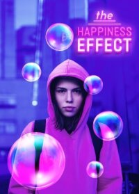 Постер к фильму Эффект счастья смотреть онлайн на киного