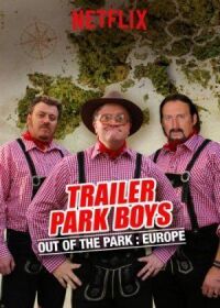 Постер к фильму Парни из Трейлер Парка: Вне Парка смотреть онлайн на киного