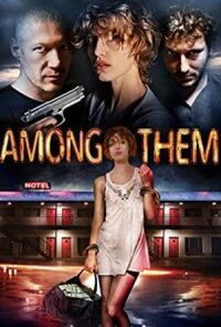 Постер к фильму Среди них смотреть онлайн на киного