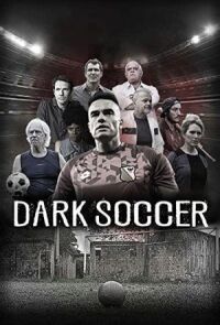 Постер к фильму Тёмный футбол смотреть онлайн на киного