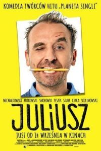 Постер к фильму Юлиуш (2018) смотреть онлайн на киного
