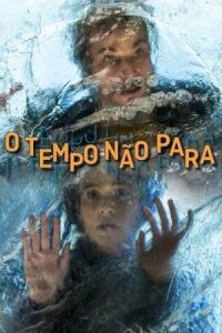Постер к фильму Время не остановить (2018) смотреть онлайн на киного
