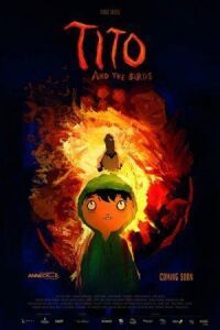 Постер к фильму Тито и птицы смотреть онлайн на киного