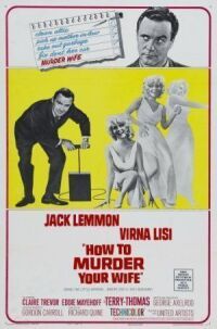Постер к фильму Как пришить свою женушку (1964) смотреть онлайн на киного