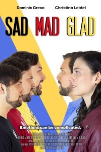 Постер к фильму Sad Mad Glad смотреть онлайн на киного
