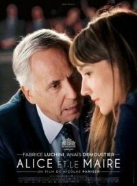 Постер к фильму Алиса и мэр (2019) смотреть онлайн на киного