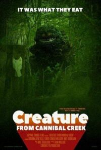 Постер к фильму Существо с ручья каннибалов (2019) смотреть онлайн на киного