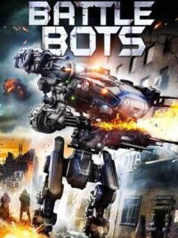 Постер к фильму Боевые роботы (2018) смотреть онлайн на киного