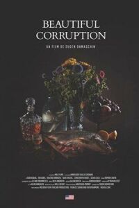 Постер к фильму Прекрасная коррупция смотреть онлайн на киного