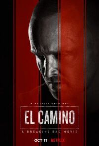 Постер к фильму El Camino: Во все тяжкие смотреть онлайн на киного