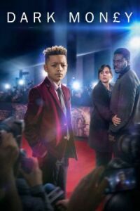 Постер к фильму Грязные деньги (2019) смотреть онлайн на киного