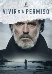 Постер к фильму Жить без разрешения смотреть онлайн на киного