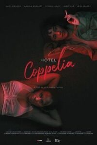 Постер к фильму Отель «Коппелиа» смотреть онлайн на киного