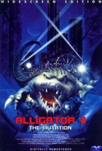 Постер к фильму Аллигатор 2: Мутация смотреть онлайн на киного