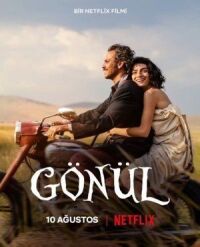 Постер к фильму Gönül (Affection of The Heart) смотреть онлайн на киного