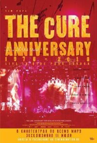 Постер к фильму The Cure: Anniversary 1978-2018 Live in Hyde Park London смотреть онлайн на киного