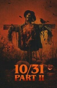 Постер к фильму 10/31 Часть вторая смотреть онлайн на киного