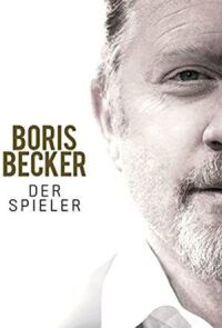 Постер к фильму Борис Беккер: Игрок с большой буквы смотреть онлайн на киного